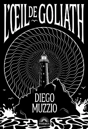 Diego Muzzio – L'œil de Goliath